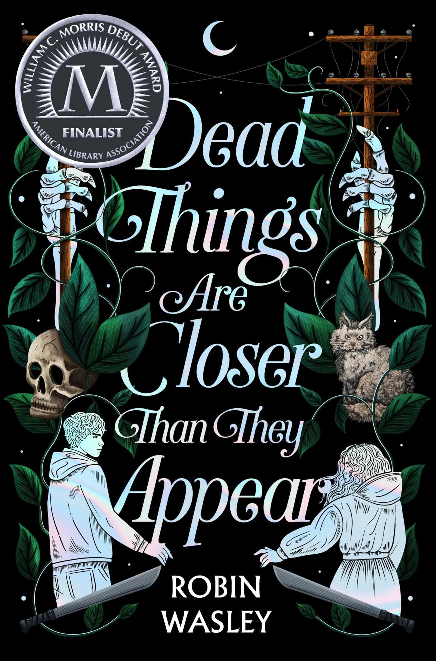 Cover: 9781665914604 | Dead Things Are Closer Than They Appear | Robin Wasley | Buch | 2024