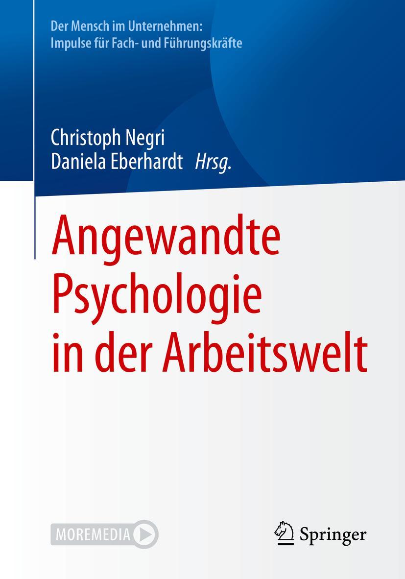 Cover: 9783662604649 | Angewandte Psychologie in der Arbeitswelt | Daniela Eberhardt (u. a.)