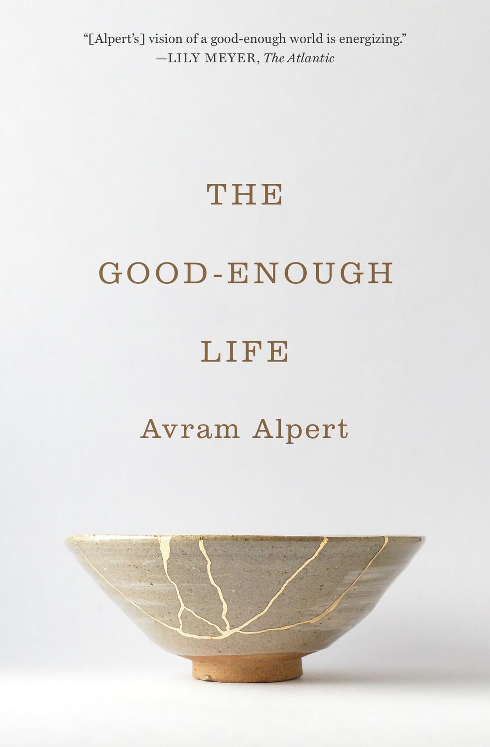 Cover: 9780691254685 | The Good-Enough Life | Avram Alpert | Taschenbuch | Englisch | 2023
