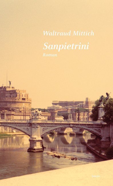Cover: 9783902866790 | Sanpietrini | Roman | Waltraud Mittich | Buch | Deutsch | 2019
