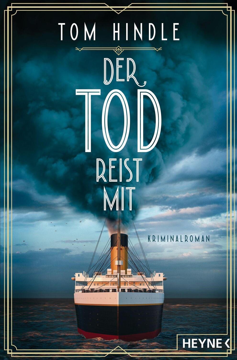 Cover: 9783453441644 | Der Tod reist mit | Tom Hindle | Taschenbuch | Deutsch | 2023 | Heyne