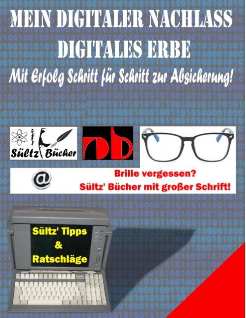 Cover: 9783748119753 | Mein Digitaler Nachlass - Digitales Erbe - Mit Erfolg Schritt für...