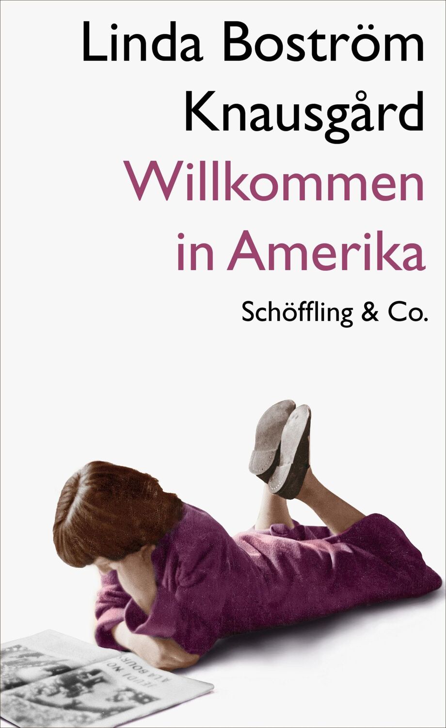 Cover: 9783895611230 | Willkommen in Amerika | Linda Boström Knausgård | Buch | 144 S. | 2017