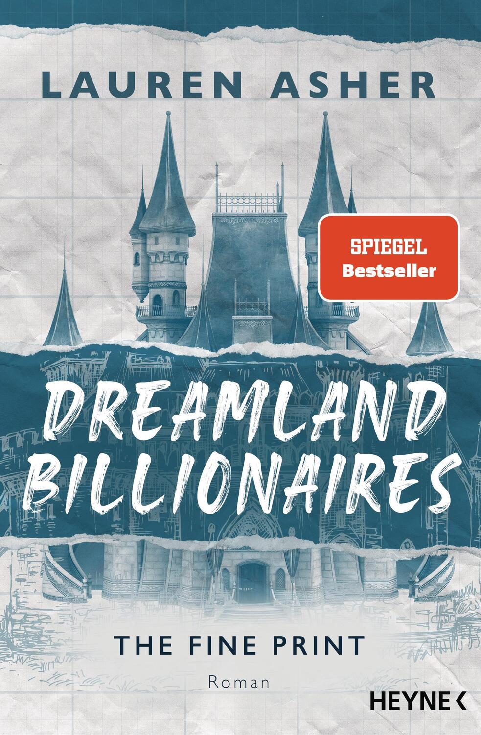 Cover: 9783453427396 | Dreamland Billionaires - The Fine Print | Lauren Asher | Taschenbuch