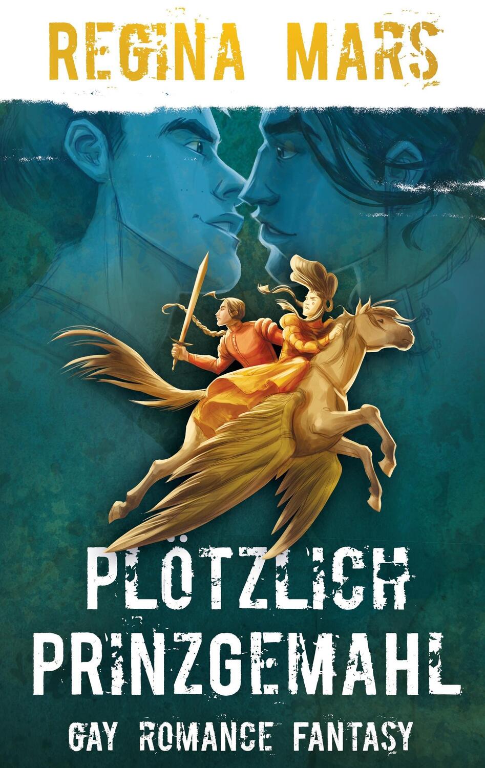 Cover: 9783743137011 | Plötzlich Prinzgemahl | Gay Romance Fantasy | Regina Mars | Buch