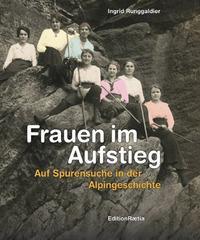 Cover: 9788872833469 | Frauen im Aufstieg | Auf Spurensuche in der Alpingeschichte | Buch