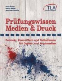 Cover: 9783940613035 | Prüfungswissen Medien & Druck | Peter Krahe (u. a.) | Taschenbuch