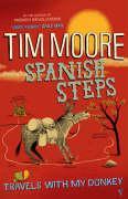 Cover: 9780099471943 | Spanish Steps | Tim Moore | Taschenbuch | Kartoniert / Broschiert