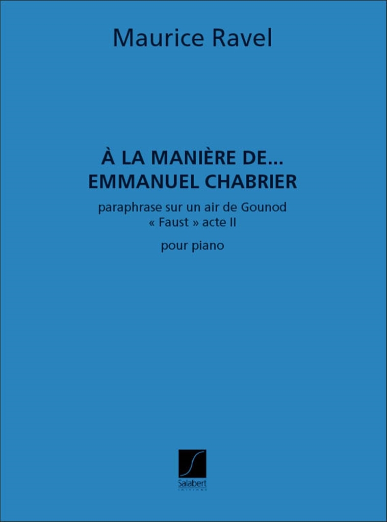 Cover: 9790048005471 | A La Maniere De Chabrier Piano | Maurice Ravel | Partitur | 1984