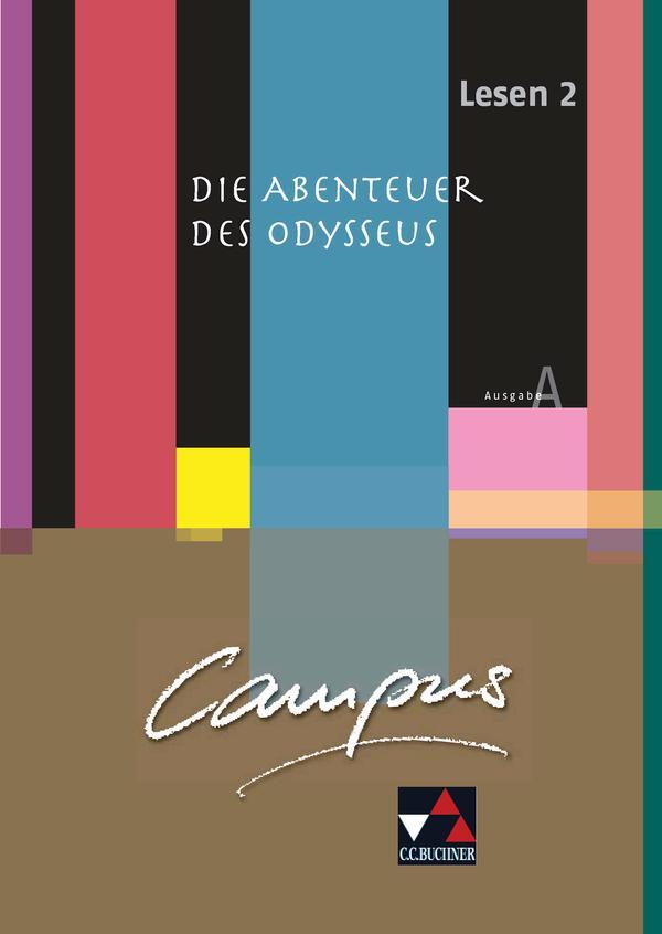 Cover: 9783766179593 | Campus A Lesen 02: Die Abenteuer des Odysseus | Michael Lobe | 68 S.