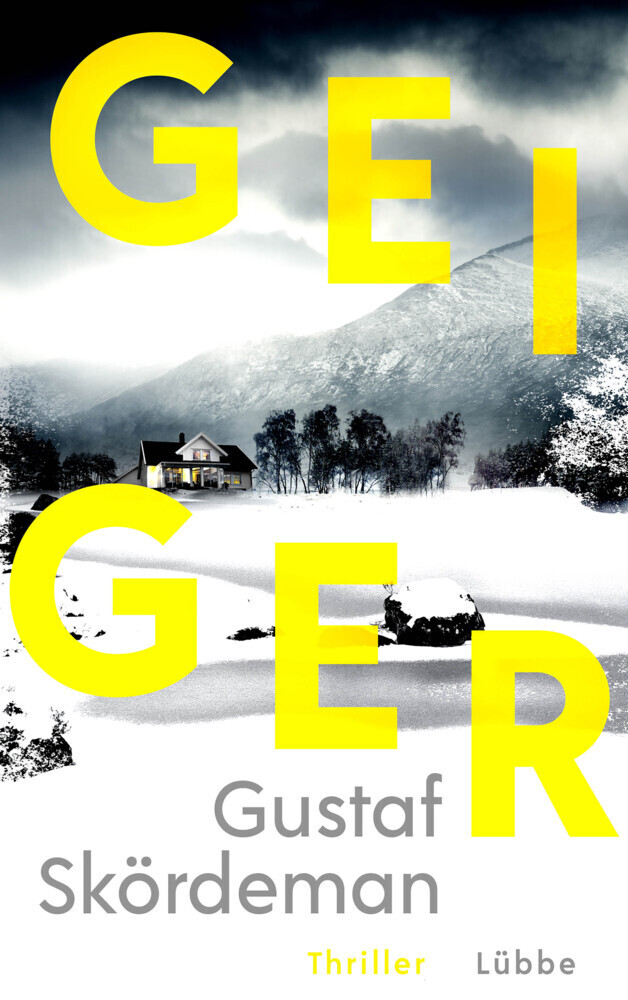 Cover: 9783785727379 | Geiger | Thriller | Gustaf Skördeman | Taschenbuch | 496 S. | Deutsch