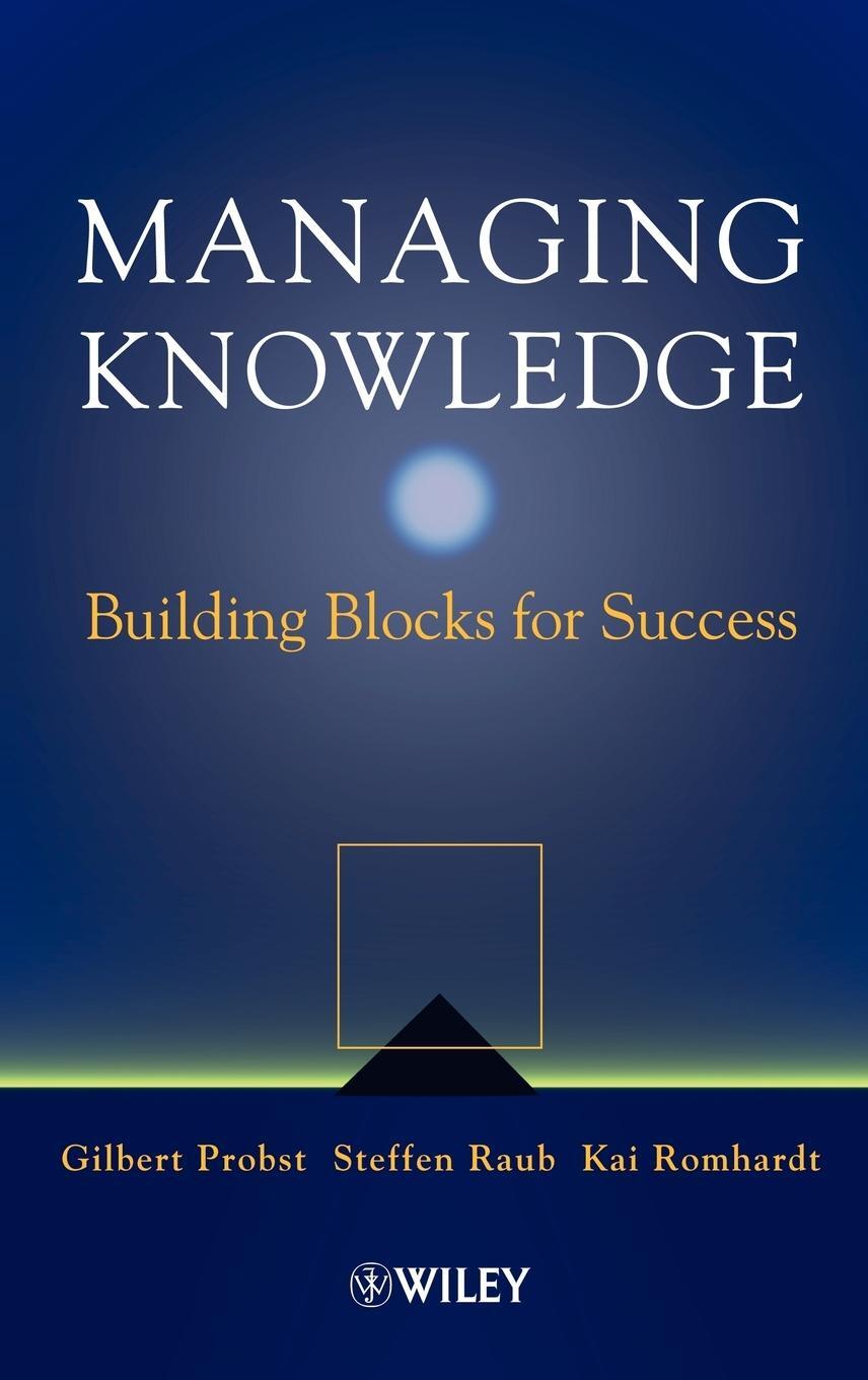 Cover: 9780471997689 | Managing Knowledge | Building Blocks for Success | Probst (u. a.)