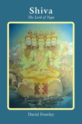 Cover: 9780940676299 | Shiva | The Lord of Yoga | David Frawley | Taschenbuch | Englisch