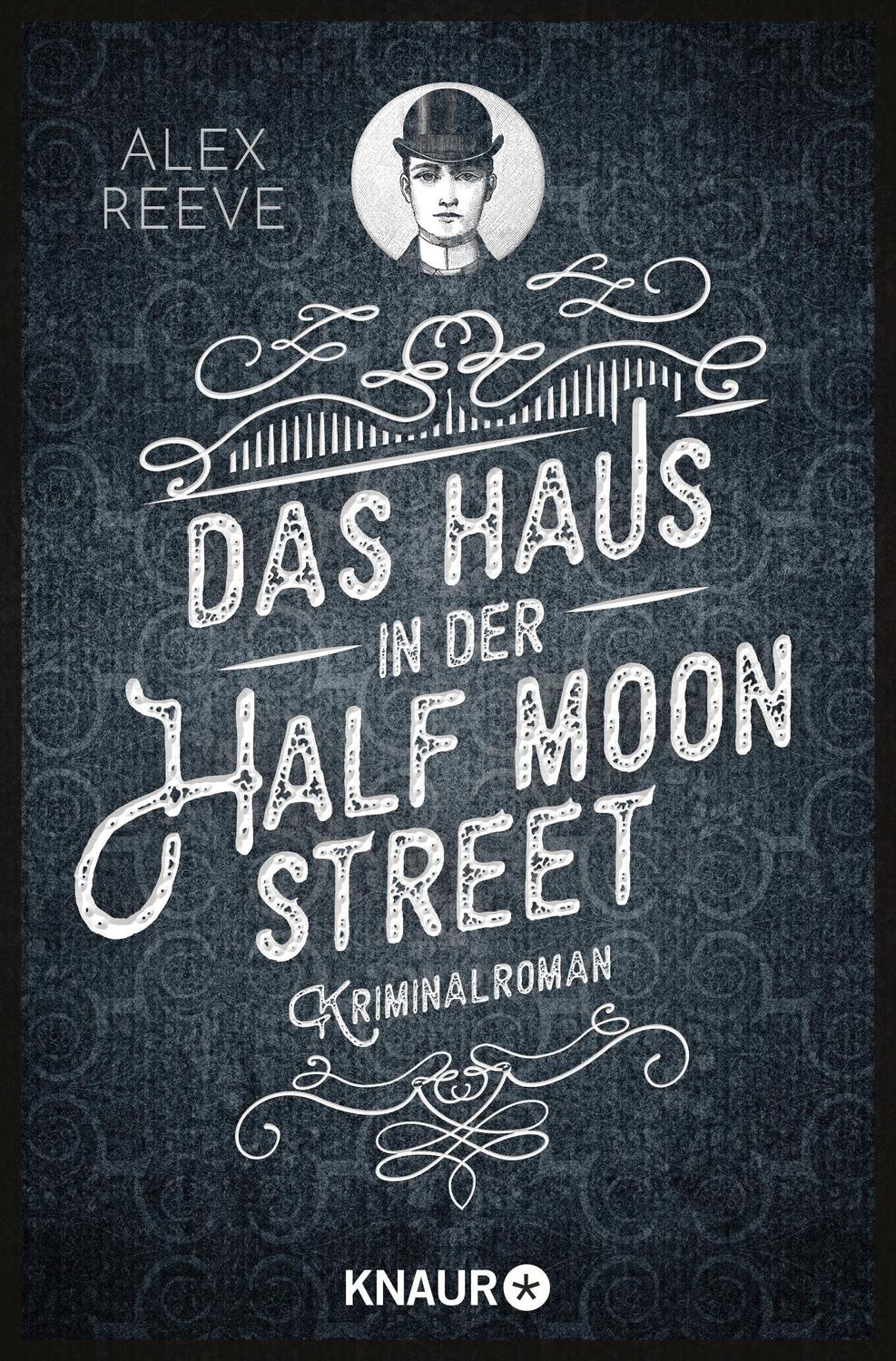 Cover: 9783426526392 | Das Haus in der Half Moon Street | Kriminalroman | Alex Reeve | Buch