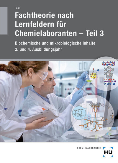 Cover: 9783808527412 | Fachtheorie nach Lernfeldern für Chemielaboranten Teil 3 | Janß | Buch