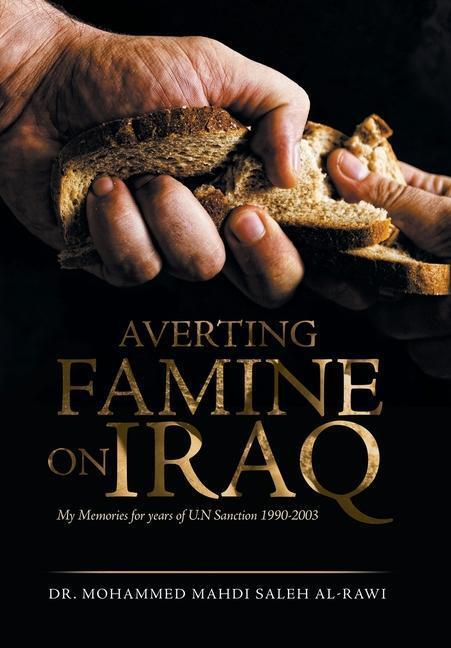 Cover: 9781669857815 | Averting Famine on Iraq | Mohammed Mahdi Saleh Al-Rawi | Buch | 2023