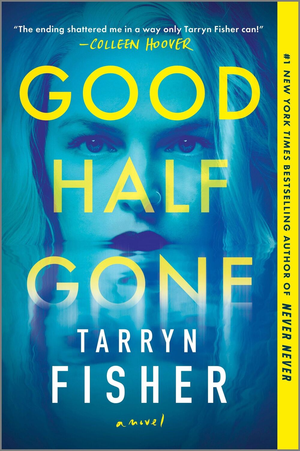 Cover: 9781525804885 | Good Half Gone | A Twisty Psychological Thriller | Tarryn Fisher