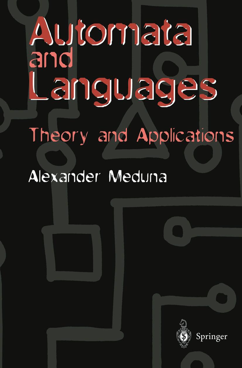 Cover: 9781852330743 | Automata and Languages | Theory and Applications | Alexander Meduna