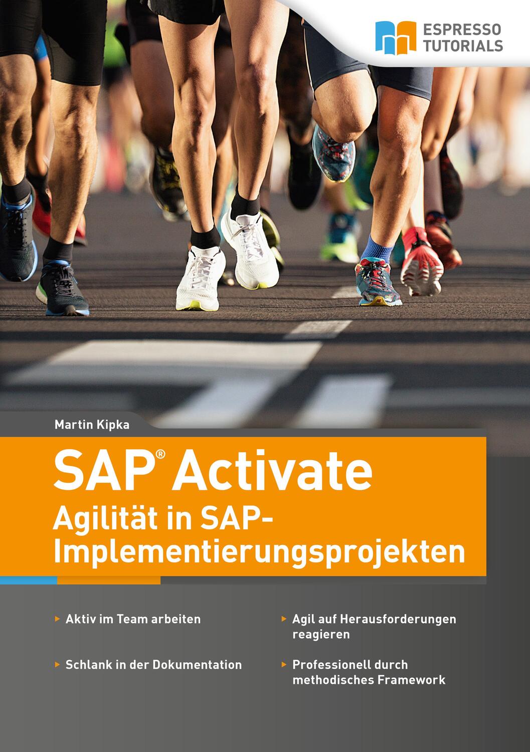 Cover: 9783960124719 | SAP Activate - Agilität in SAP S/4HANA-Implementierungsprojekten