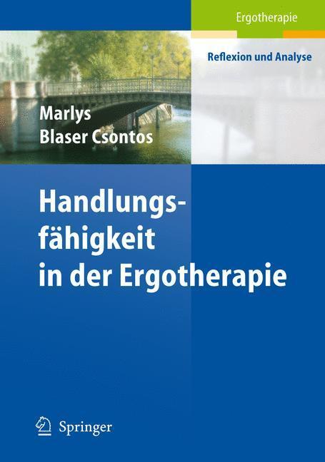 Cover: 9783540423201 | Handlungs-fähigkeit in der Ergotherapie | Marlys Blaser Csontos | Buch