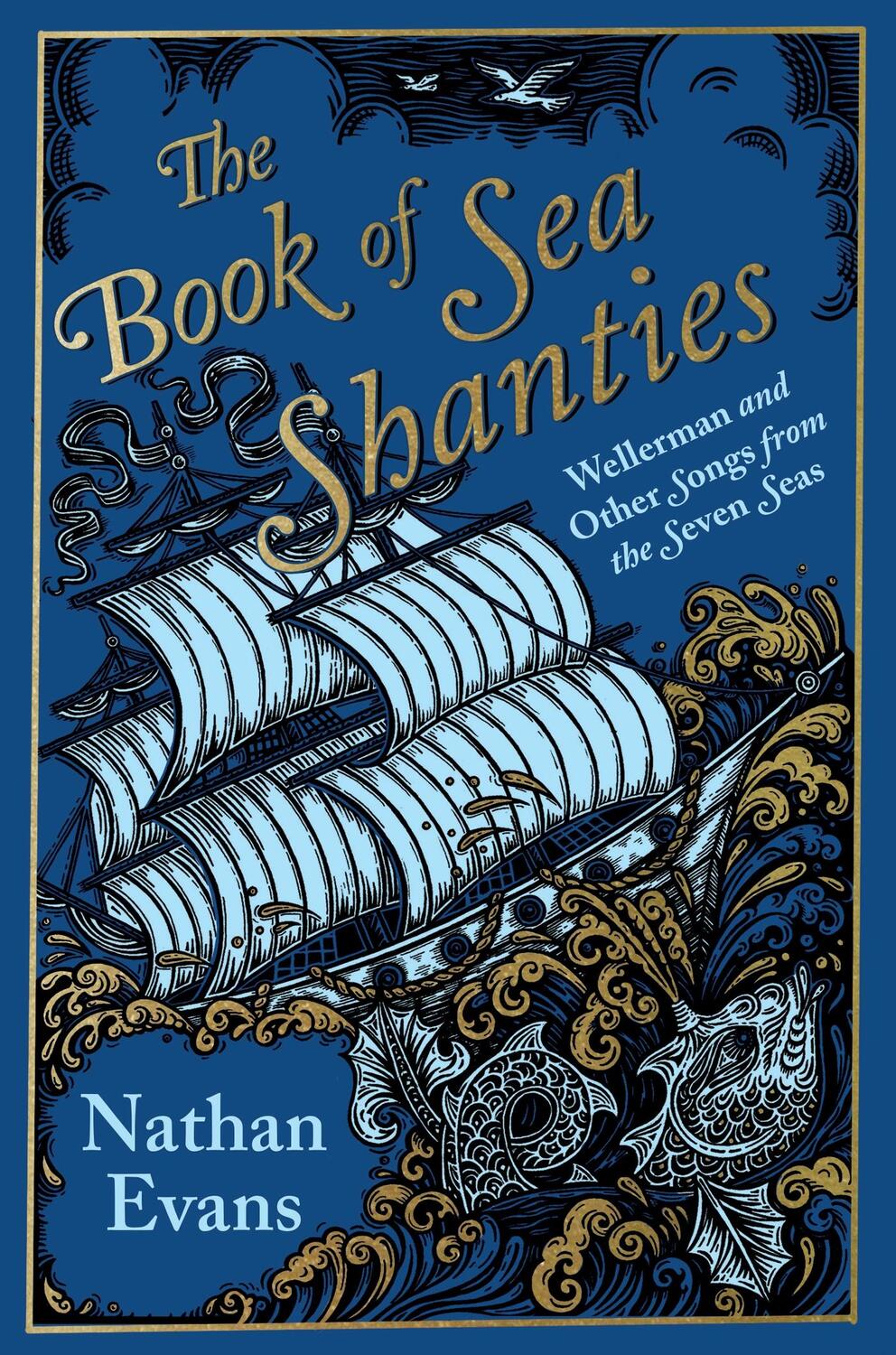 Cover: 9781787399587 | The Book of Sea Shanties | Nathan Evans | Buch | Gebunden | Englisch