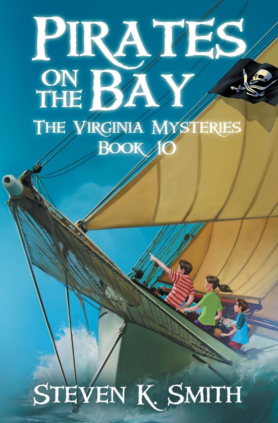 Cover: 9781947881310 | Pirates on the Bay | Steven K. Smith | Taschenbuch | Paperback | 2021