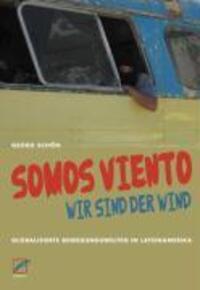 Cover: 9783897710337 | Somos Viento - Wir sind der Wind | Georg Schön | Taschenbuch | 192 S.