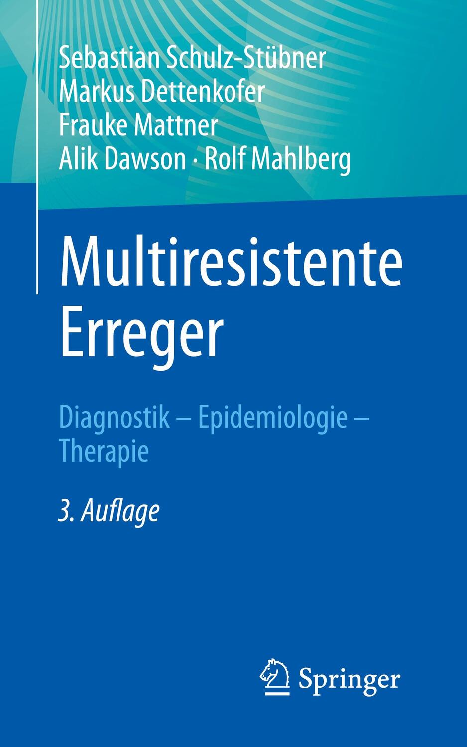 Cover: 9783662657072 | Multiresistente Erreger | Diagnostik - Epidemiologie - Therapie | Buch