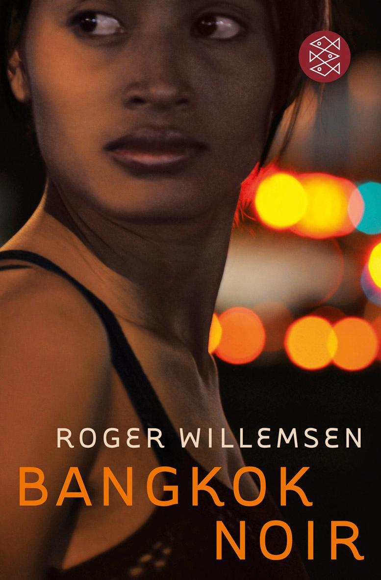 Cover: 9783596181476 | Bangkok Noir | Roger Willemsen | Taschenbuch | 240 S. | Deutsch | 2012