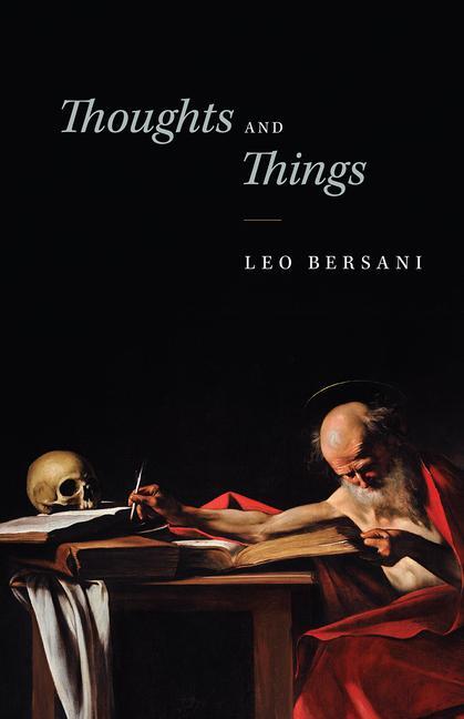 Cover: 9780226705170 | Thoughts and Things | Leo Bersani | Taschenbuch | Englisch | 2020