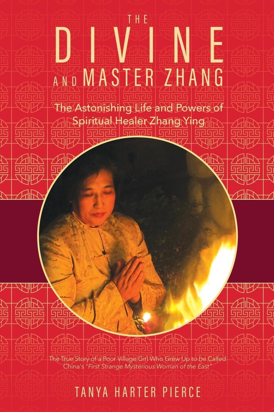 Cover: 9781733500708 | The Divine and Master Zhang | Tanya Harter Pierce | Taschenbuch | 2019