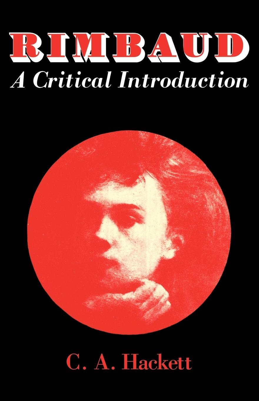 Cover: 9780521297561 | Rimbaud | A Critical Introduction | C. A. Hackett (u. a.) | Buch