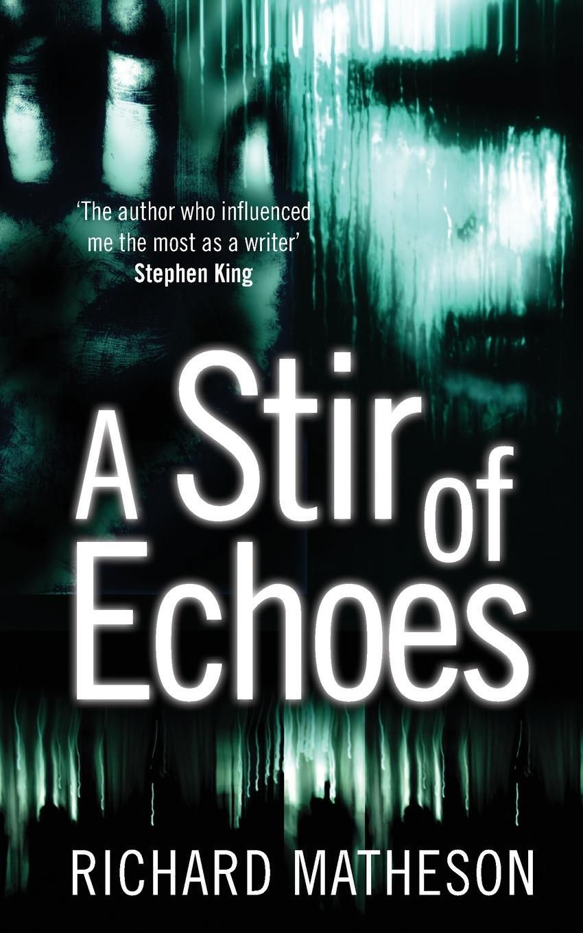 Cover: 9781447242390 | A Stir of Echoes | Richard Matheson | Taschenbuch | Paperback | 2013