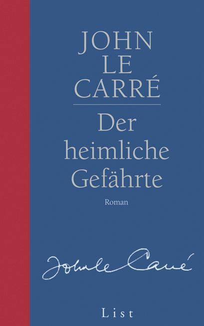 Cover: 9783471780893 | Der heimliche Gefährte | Roman | John Le Carré | Buch | List
