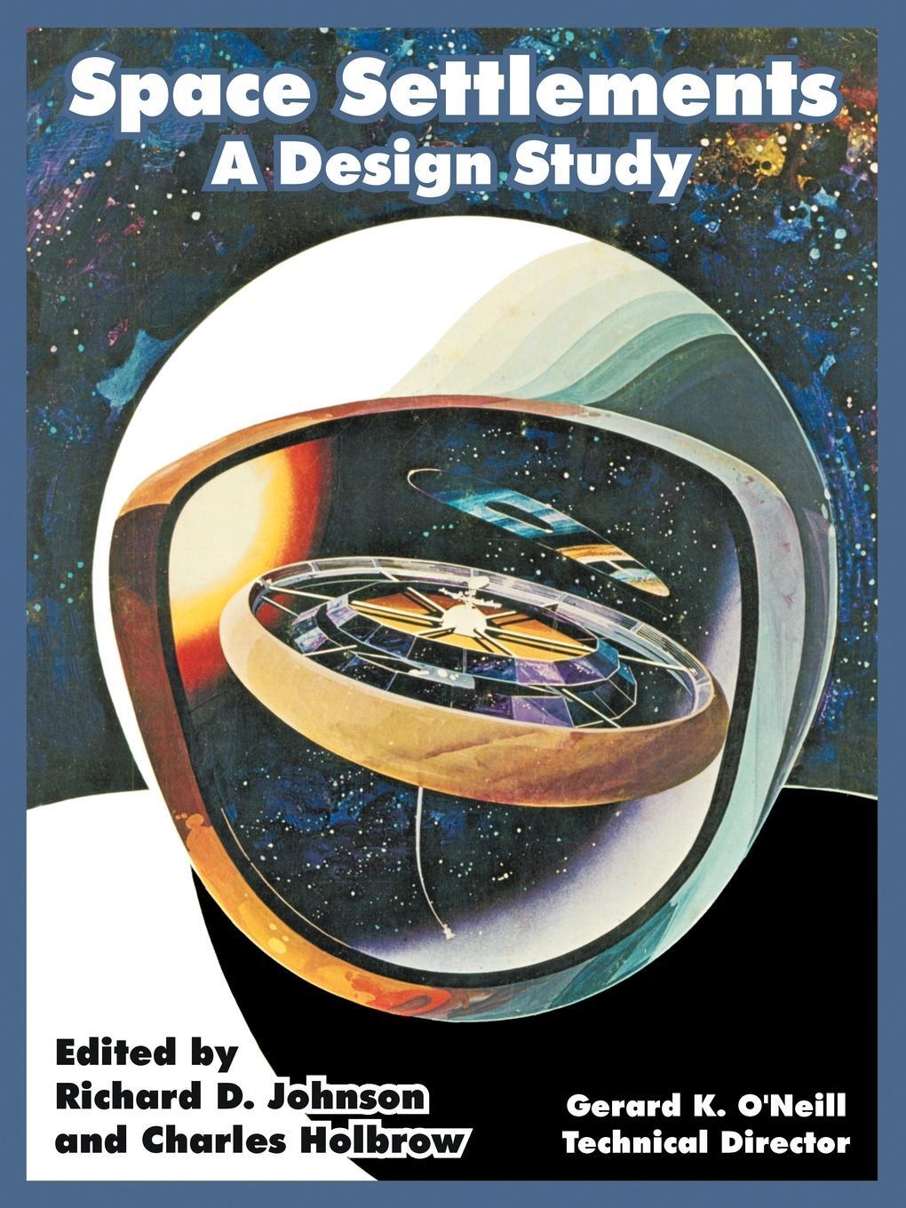 Cover: 9781410218223 | Space Settlements | A Design Study | Gerard K. O'Neill | Taschenbuch