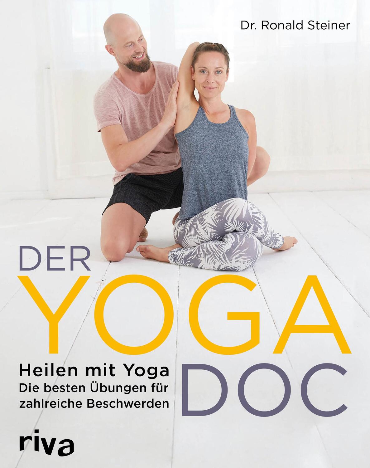 Cover: 9783742308221 | Der Yoga-Doc | Ronald Steiner | Taschenbuch | Deutsch | 2019 | riva