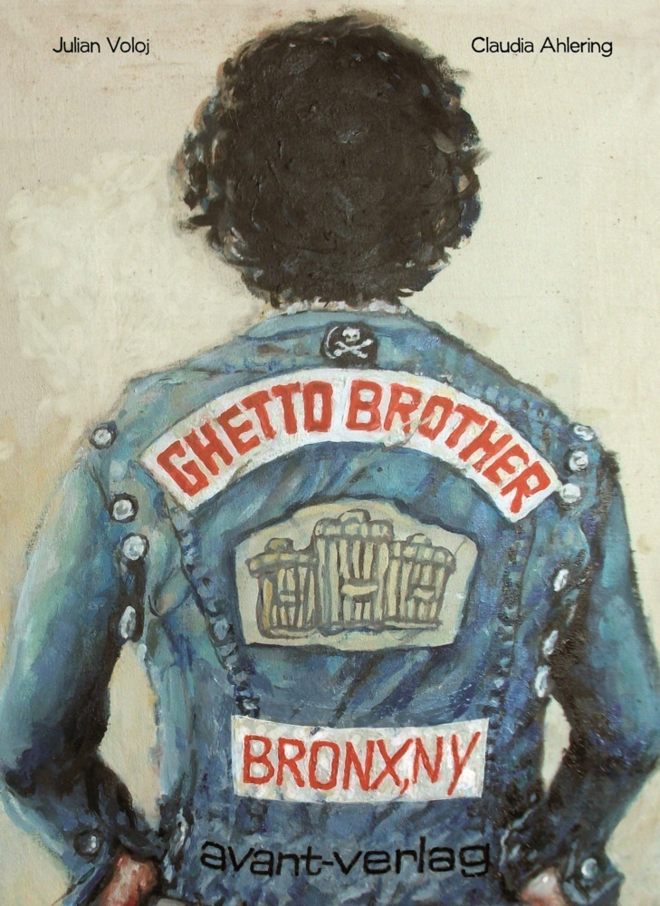 Cover: 9783945034194 | Ghetto Brother | Eine Geschichte aus der Bronx | Julian Voloj (u. a.)