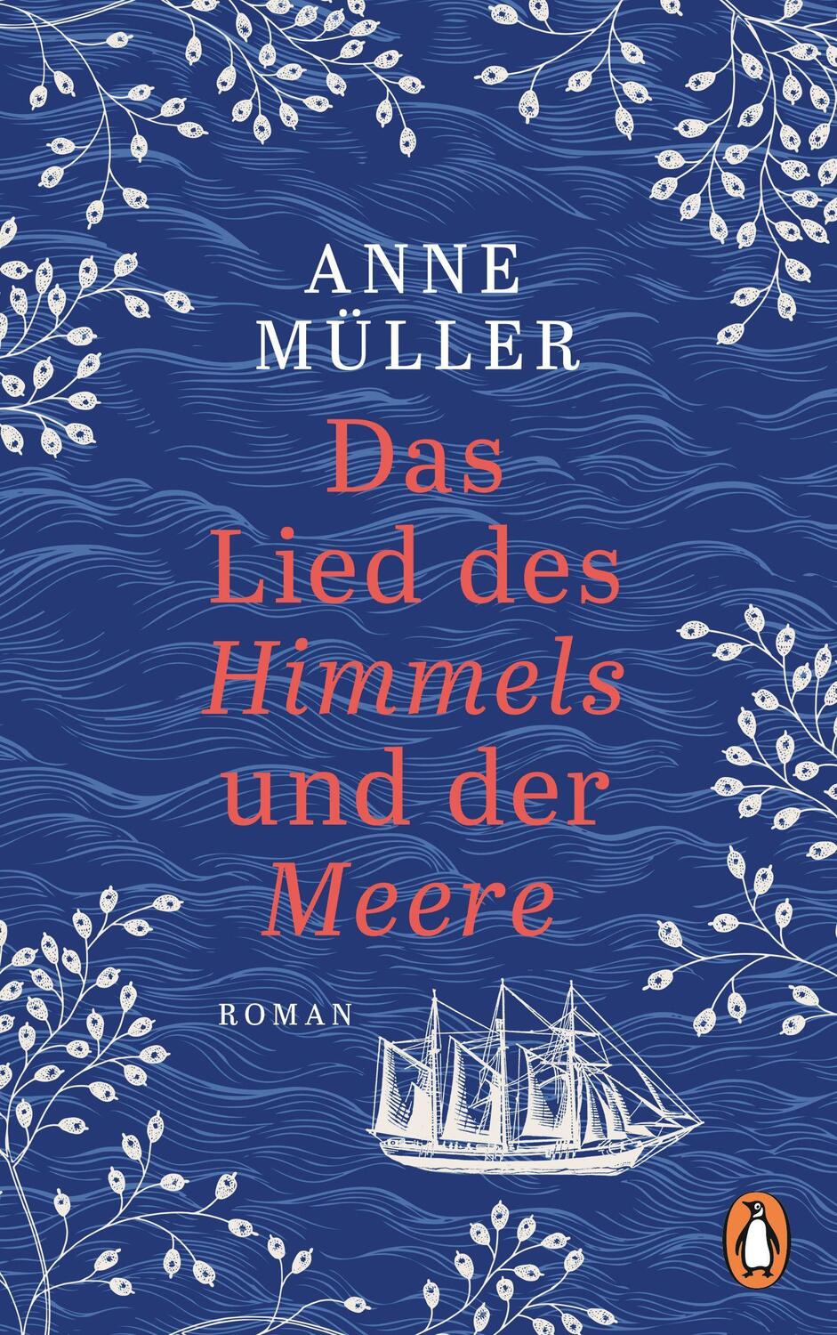 Cover: 9783328601920 | Das Lied des Himmels und der Meere | Roman | Anne Müller | Buch | 2022