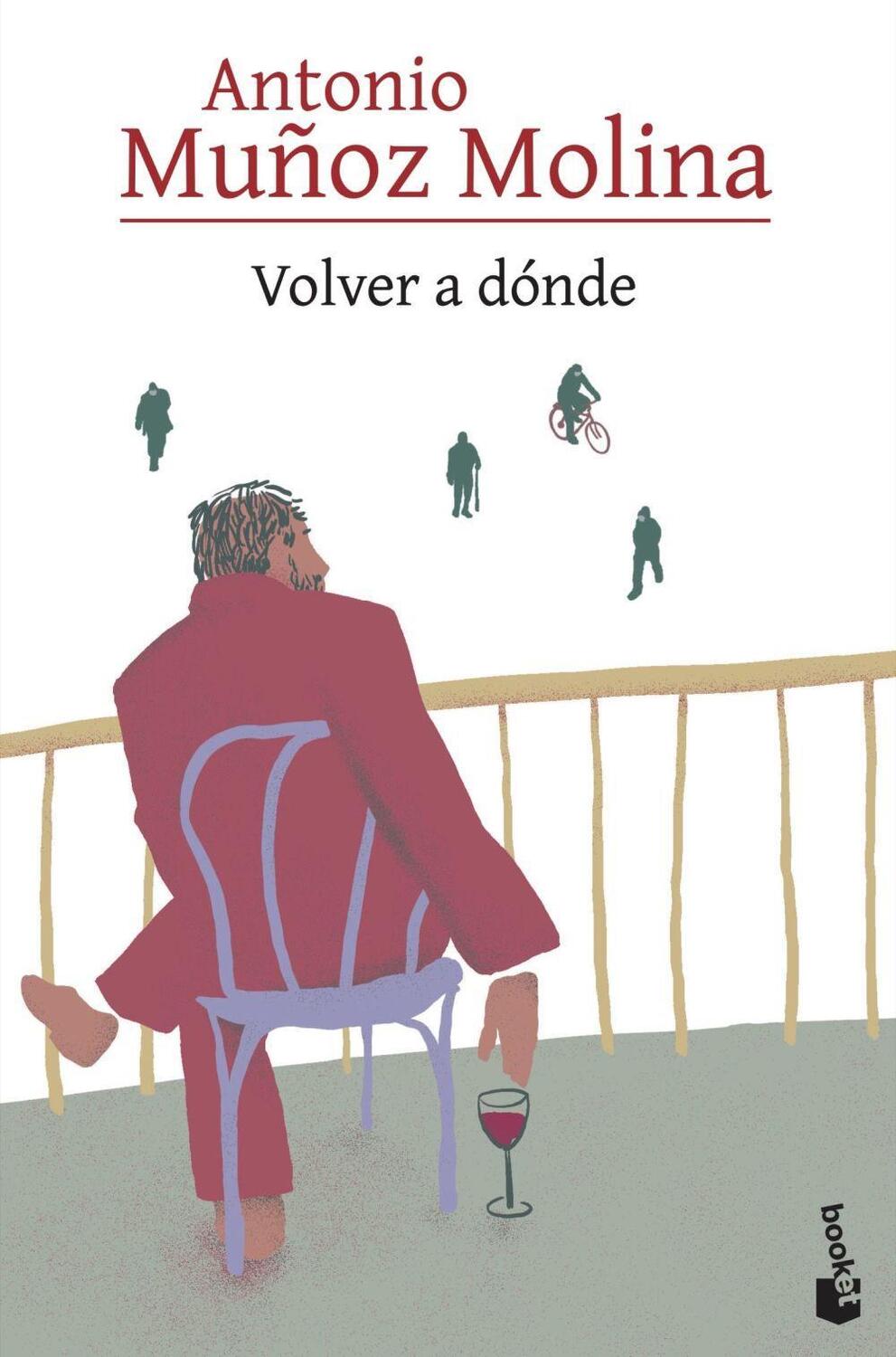 Cover: 9788432241772 | Volver a donde | Antonio Muñoz Molina | Taschenbuch | Spanisch | 2023