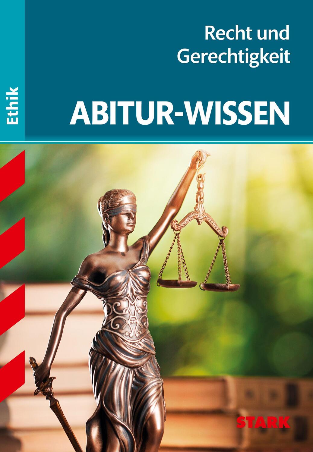 Cover: 9783849031602 | STARK Abitur-Wissen Ethik - Recht und Gerechtigkeit | Taschenbuch