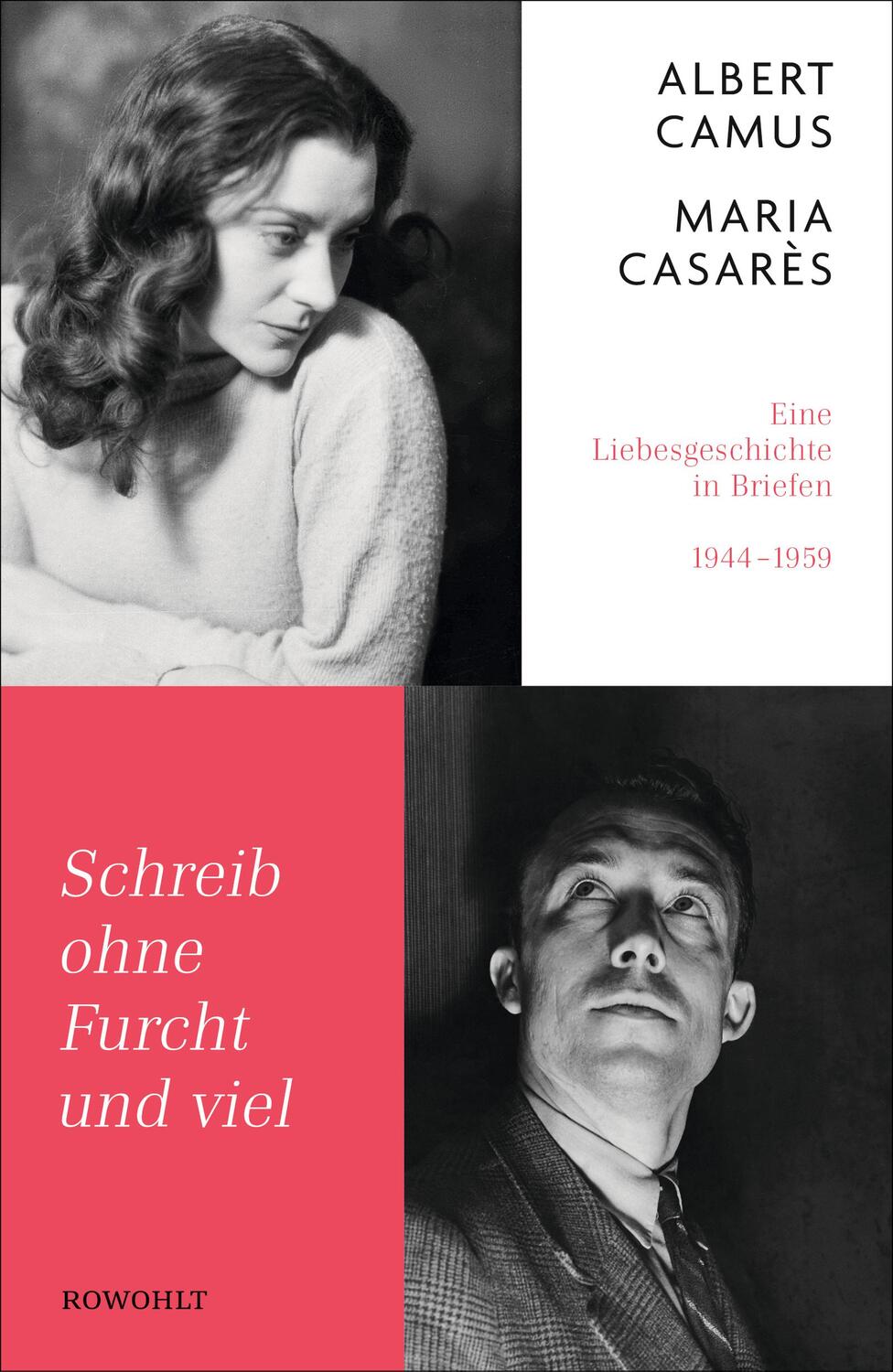 Cover: 9783498001315 | Schreib ohne Furcht und viel | Albert Camus (u. a.) | Buch | 1568 S.