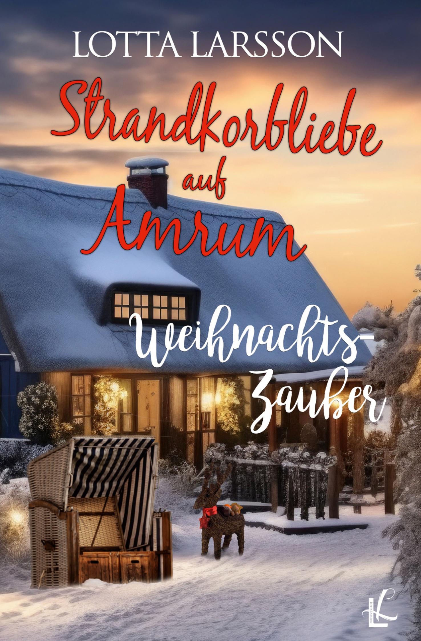 Cover: 9783757979560 | Strandkorbliebe auf Amrum - Weihnachtszauber | Lotta Larsson | Buch