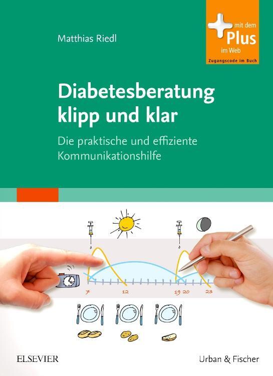 Cover: 9783437319372 | Diabetesberatung klipp und klar | Matthias Riedl | Taschenbuch | 2010