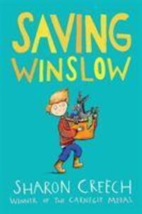Cover: 9781913101145 | Saving Winslow | Sharon Creech | Buch | Gebunden | Englisch | 2020