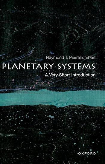 Cover: 9780198841128 | Planetary Systems: A Very Short Introduction | Pierrehumbert | Buch
