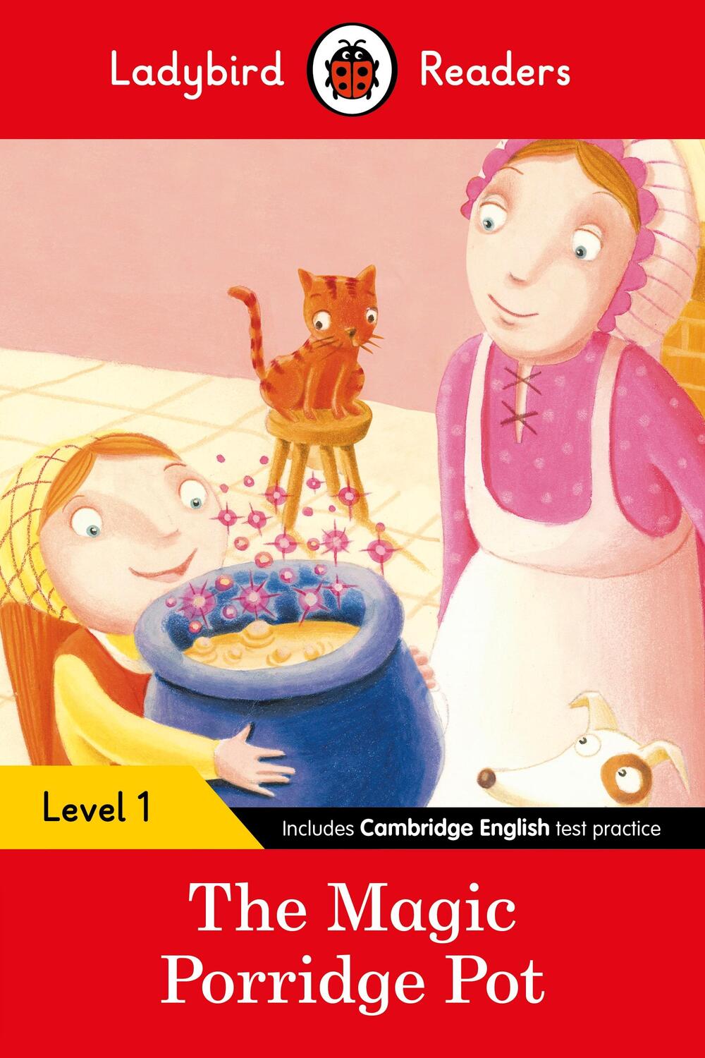 Cover: 9780241254066 | Ladybird Readers Level 1 - The Magic Porridge Pot (ELT Graded Reader)