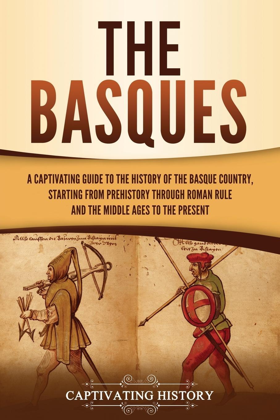 Cover: 9781647489687 | The Basques | Captivating History | Taschenbuch | Paperback | Englisch