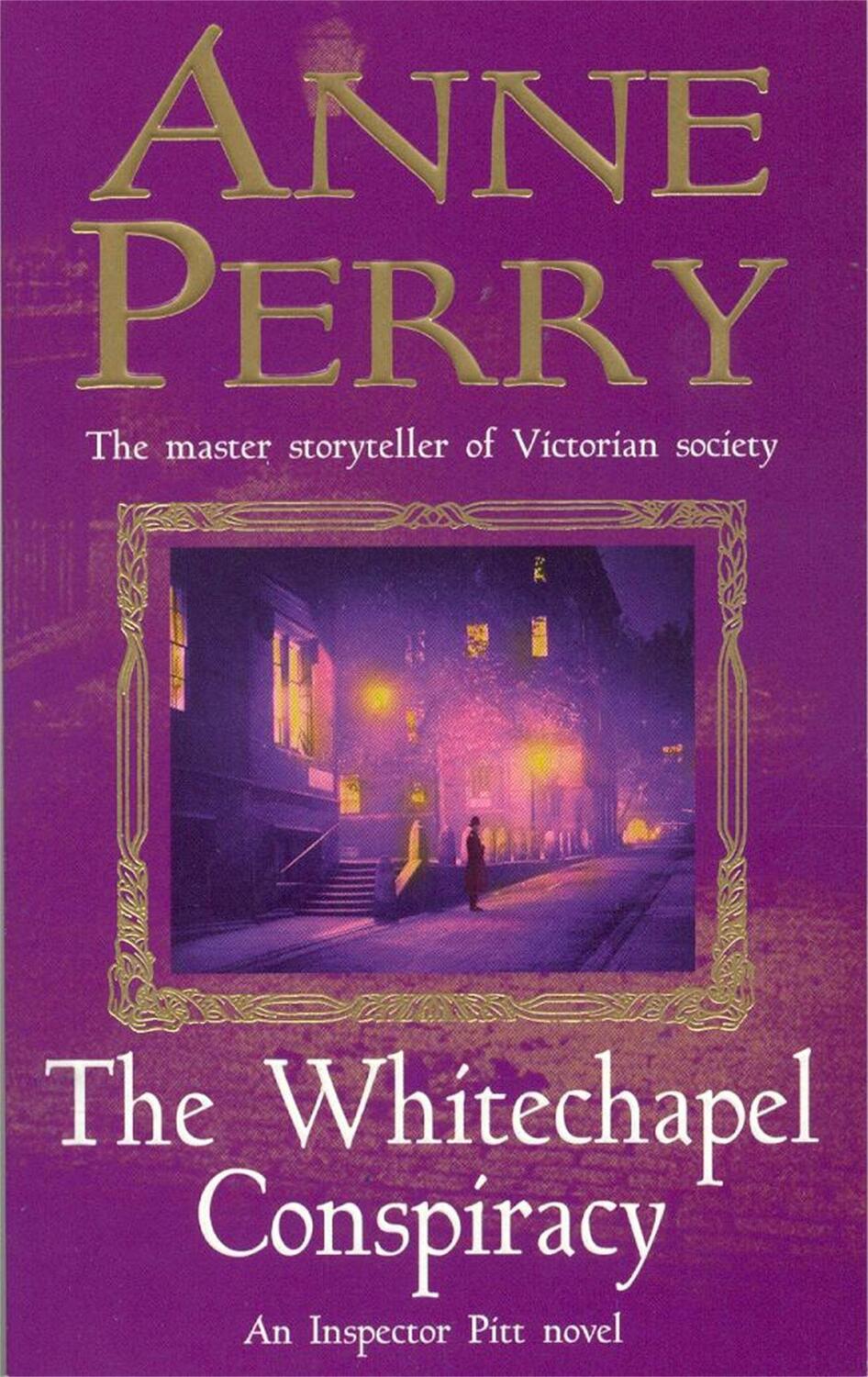 Cover: 9780747262336 | The Whitechapel Conspiracy (Thomas Pitt Mystery, Book 21) | Anne Perry