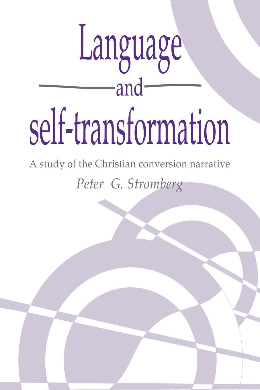 Cover: 9780521031363 | Language and Self-Transformation | Peter G. Stromberg | Taschenbuch