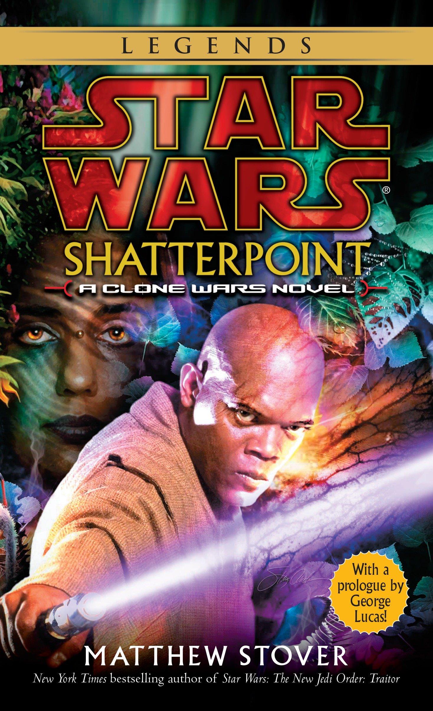 Cover: 9780345455741 | Shatterpoint: Star Wars Legends | A Clone Wars Novel | Matthew Stover